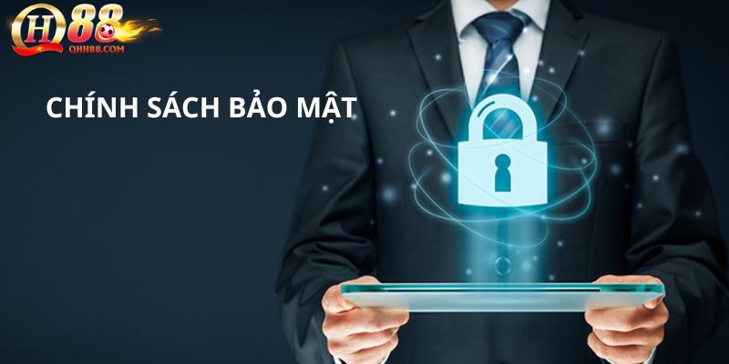 Tổng quan về chính sách bảo mật tại nhà cái