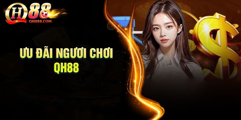 Khuyến mãi được nhận khi nạp tiền QH88